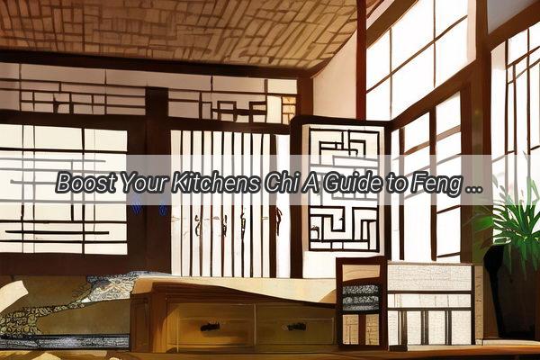 Boost Your Kitchens Chi A Guide to Feng Shui Windows for a Harmonious and Stylish Kitchen